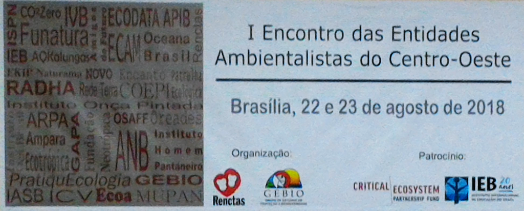 Aconteceu em Brasília o 1º Encontro das Entidades Ambientalistas do Centro-Oeste