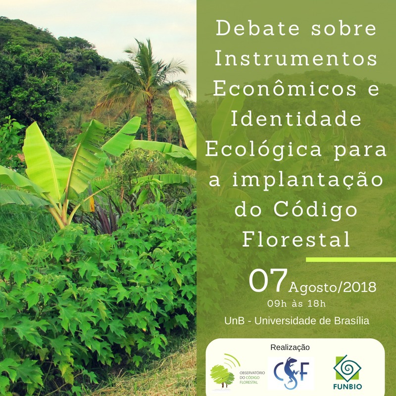 Debate sobre instrumentos econômicos e identidade ecológica para a implementação do Código Florestal