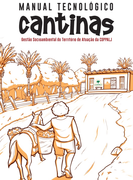 Manual Tecnológico Cantinas: gestão socioambiental do território de atuação da COPPALJ